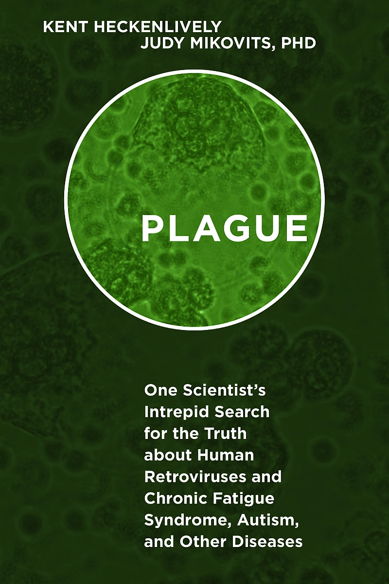 PLAGUE - A Story Embraced By The Chronic Fatigue Syndrome and Autism Communities