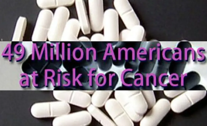 Psych Meds Put 49 Million Americans at Risk for Cancer