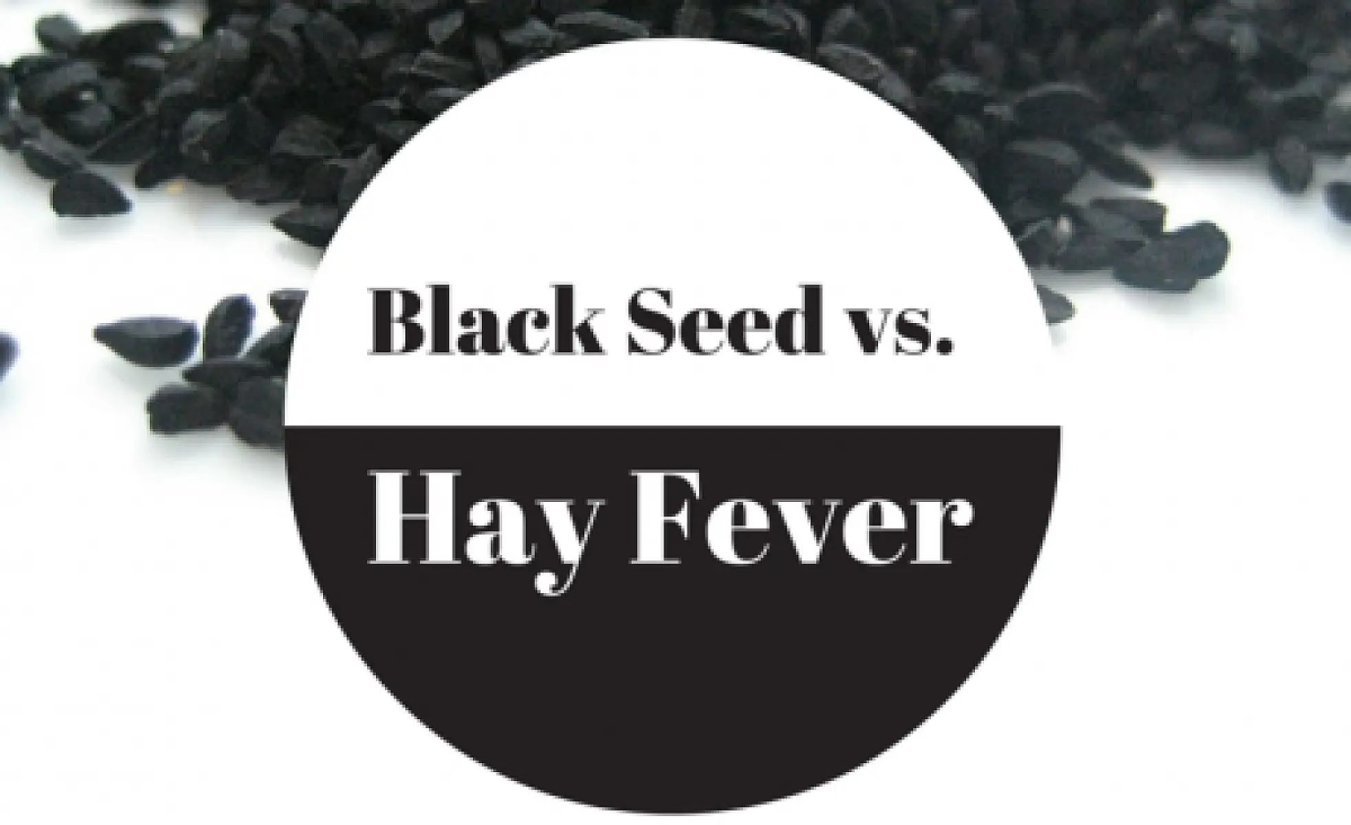 Black Seed Oil for Hay Fever?
