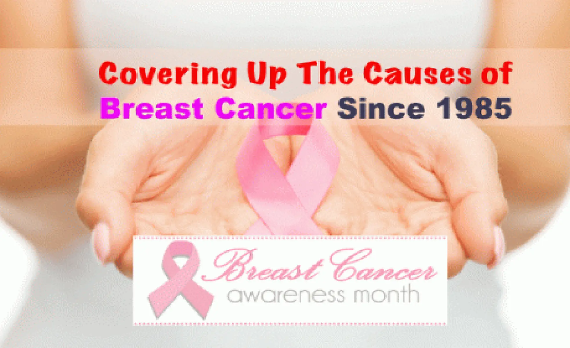 Covering Up The Causes of Breast Cancer Since 1985: AstraZeneca's BCAM
