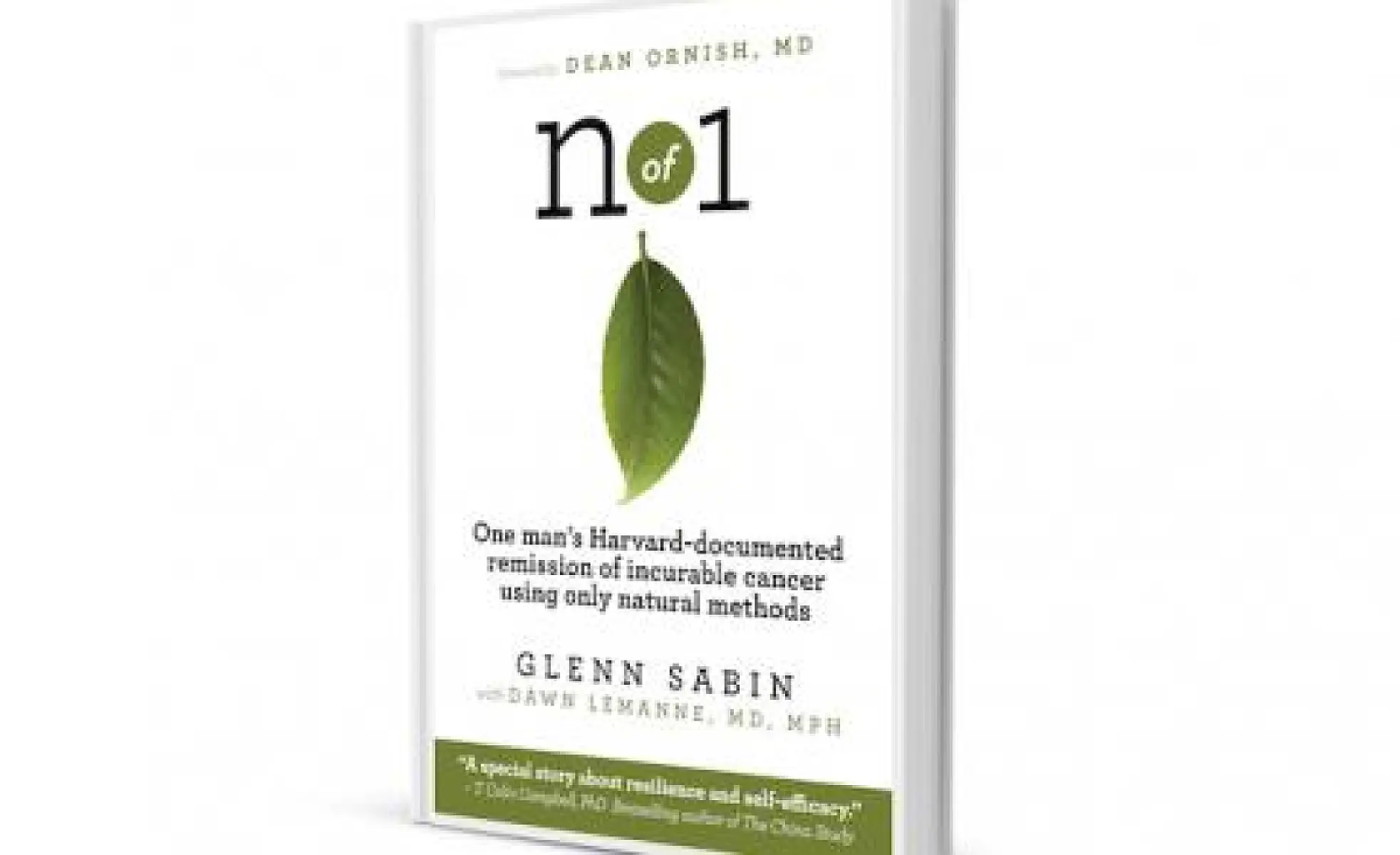 One man's Harvard-documented remission of incurable cancer using only natural methods