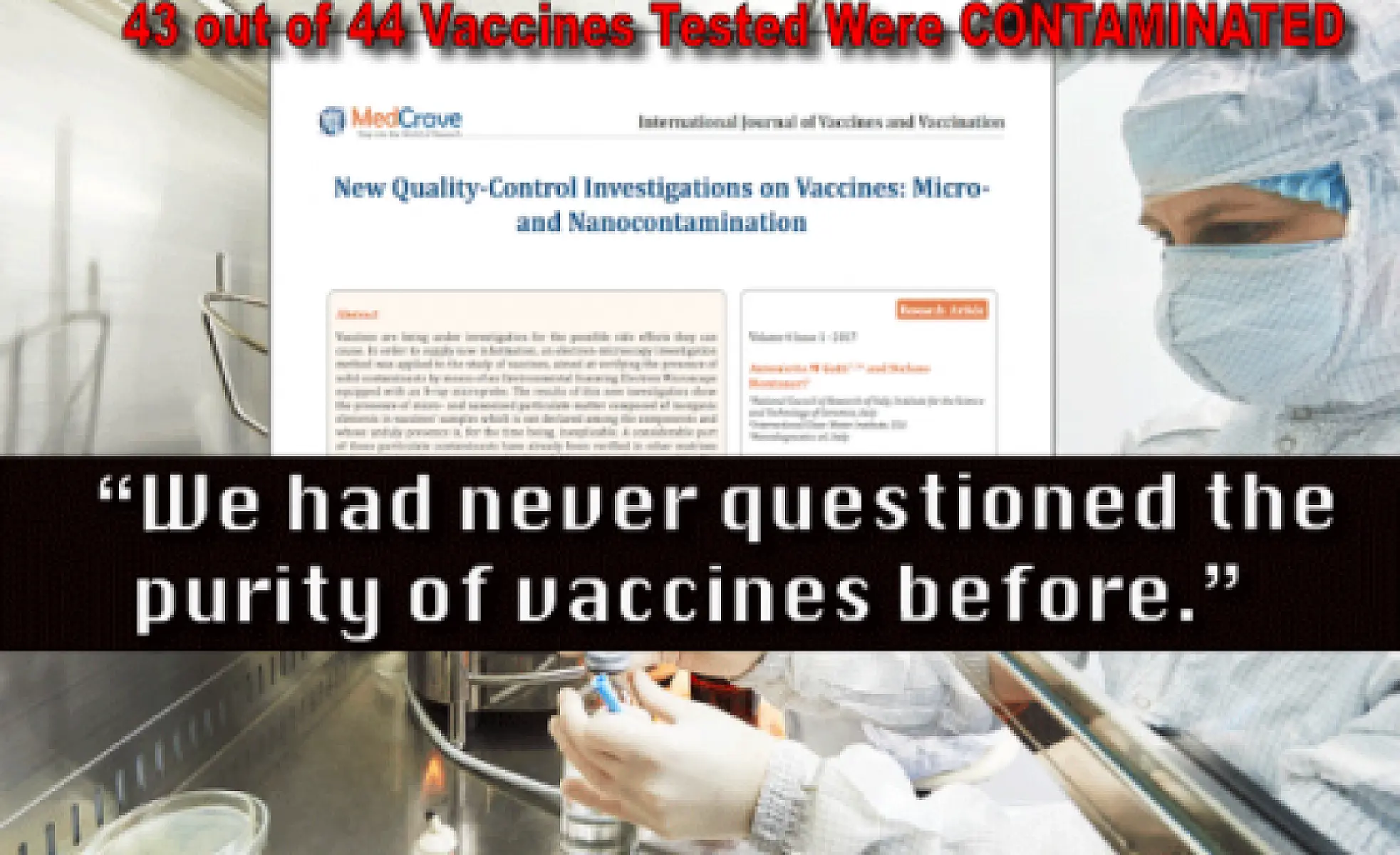 Breaking Interview: Lead Author of 'Dirty Vaccines' Study Speaks Out