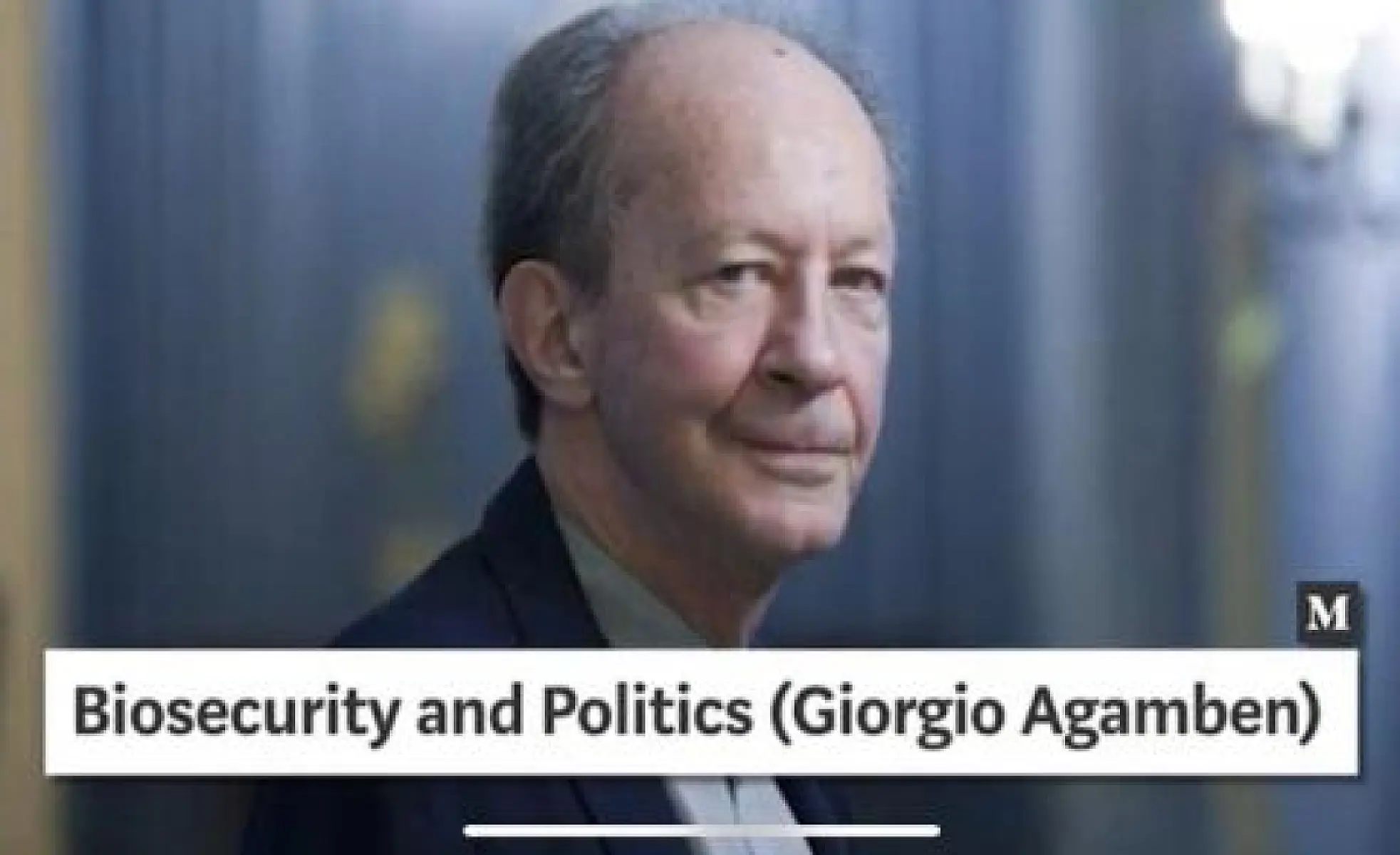 Biosecurity and Politics (Giorgio Agamben)