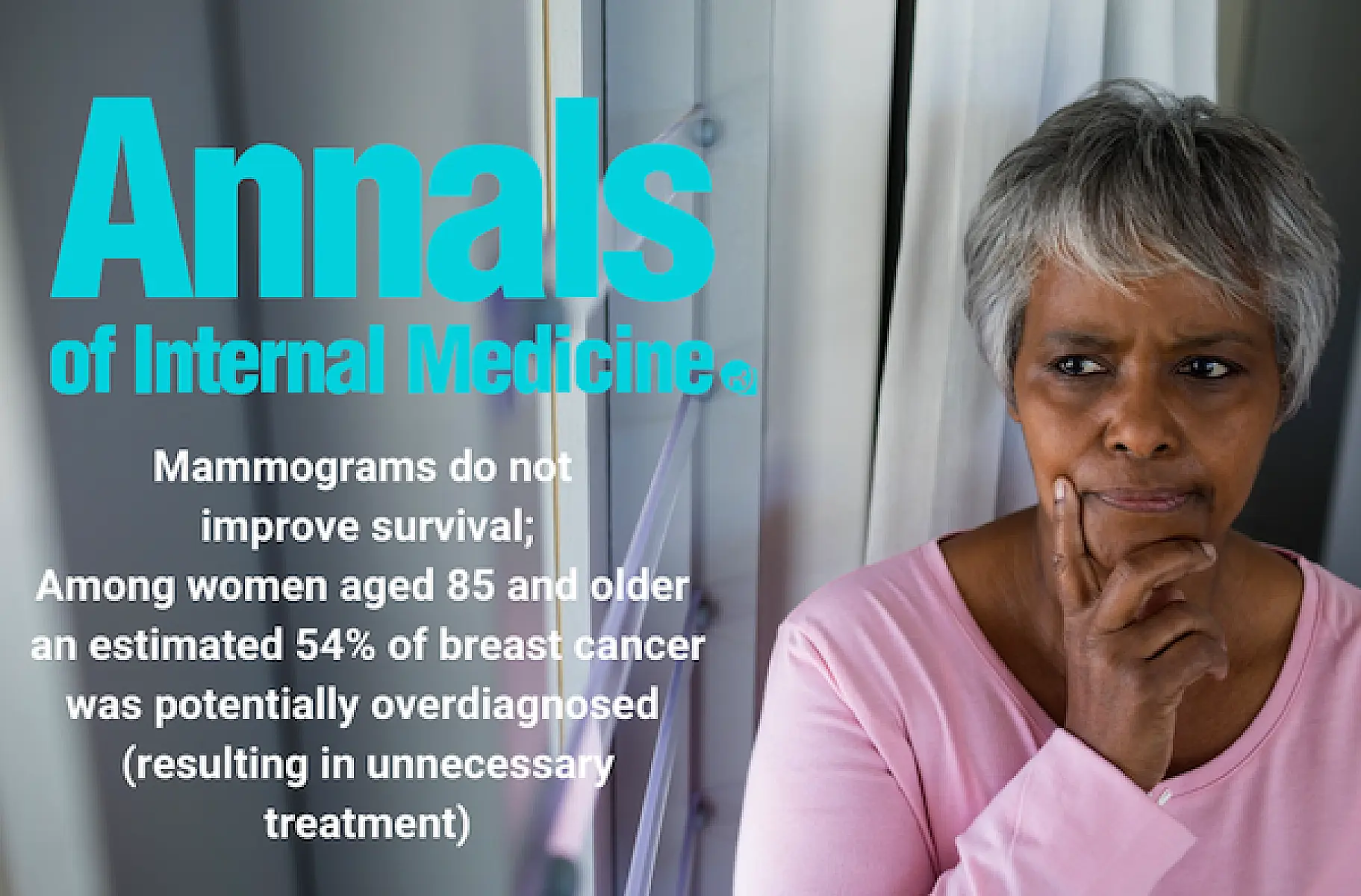 ALERT: Mammograms Leading to Widespread Overdiagnosis -- Unnecessary Treatment -- In Older Women, NCI Study Reveals