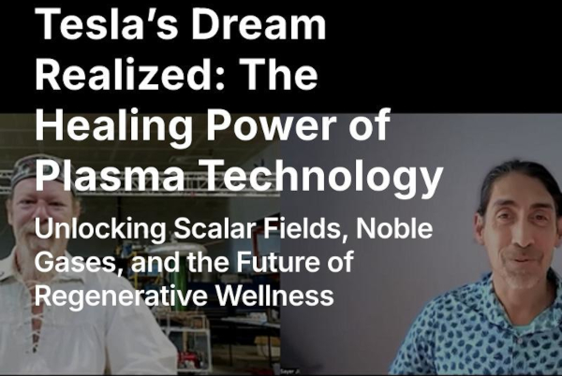Tesla's Dream Realized: The Healing Power of Plasma Technology