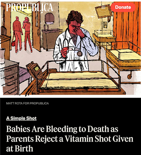 "Babies Are Bleeding to Death": ProPublica's Vitamin K Shot Narrative, Media Fear, and Dr. Mercola's Reversal